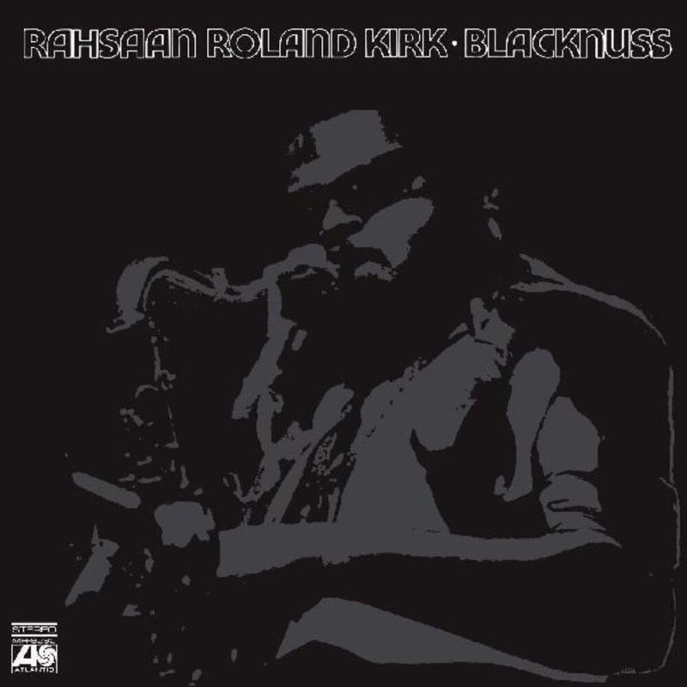 Rahsaan Roland Kirk - Blacknuss  LP LP